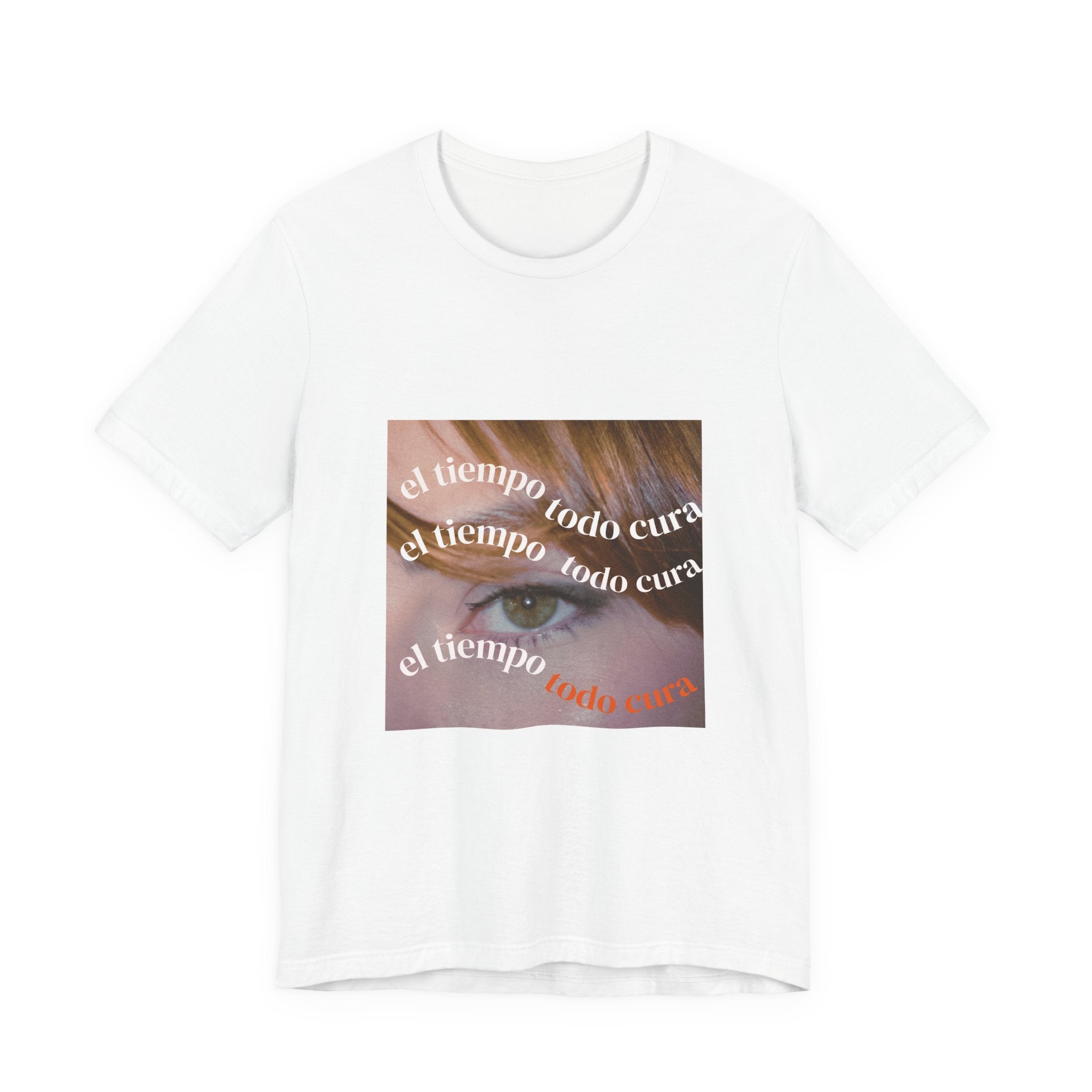 El Tiempo Todo Cura - T-Shirt